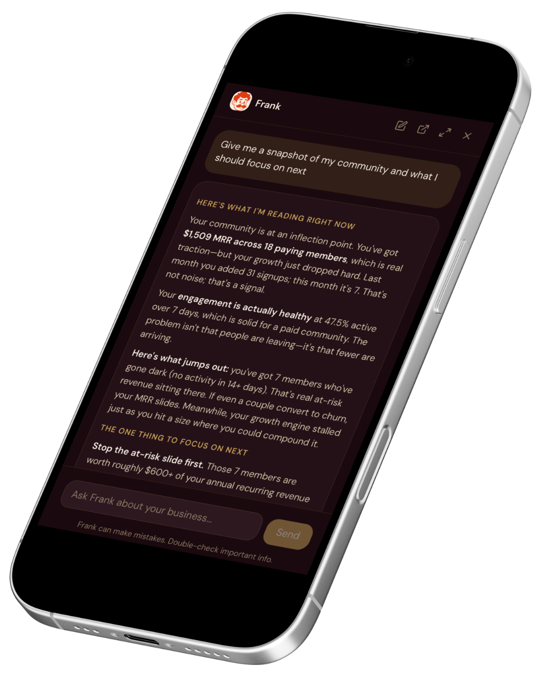 Asking Frank for a snapshot of your community and what to focus on next, in the Just Frank mobile app